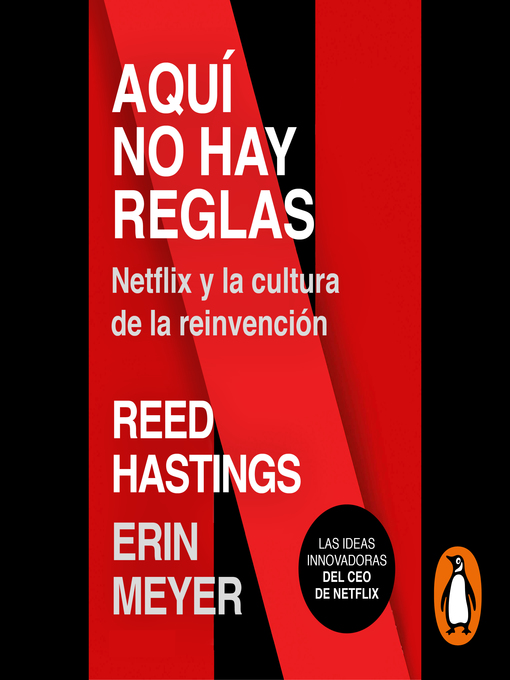 Title details for Aquí no hay reglas by Reed Hastings - Available